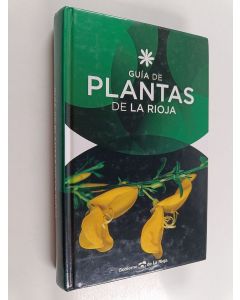 Kirjailijan Carlos Zaldívar Ezquerro käytetty kirja Guía de plantas de La Rioja