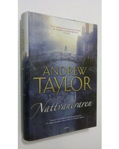 Kirjailijan Andrew Taylor käytetty kirja Nattvandraren