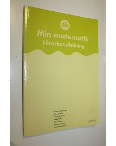 Kirjailijan Katariina ym. Asikainen käytetty kirja Min matematik 4b : Lärarhandledning