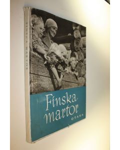 Kirjailijan Elli Saurio käytetty kirja Finska martor