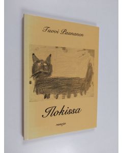 Kirjailijan Tuovi Paananen käytetty kirja Ilokissa (ERINOMAINEN)