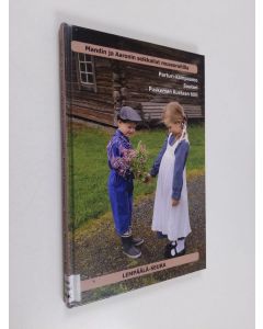Kirjailijan Ritva Mäkelä käytetty kirja Mandin ja Aaronin seikkailut museoraitilla : Parturi-kampaamo, suutari, Puskeman Kustaan tölli