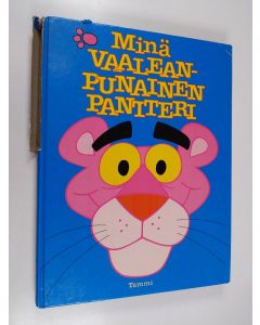 käytetty kirja Minä Vaaleanpunainen pantteri