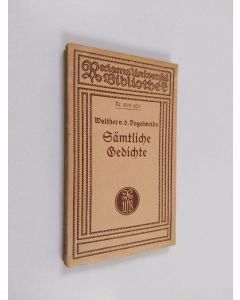 Kirjailijan Walther von der Vogelweide käytetty kirja Sämtliche gedichte
