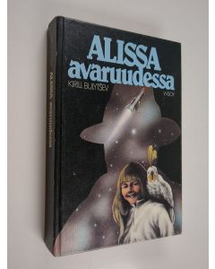 Kirjailijan Kirill Bulytsev käytetty kirja Alissa avaruudessa