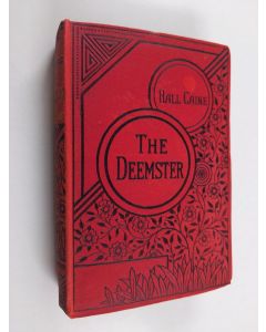 Kirjailijan Hall Caine käytetty kirja The Deemster