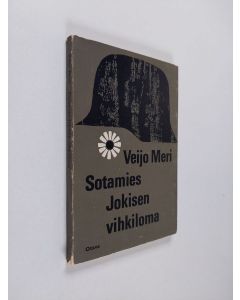 Kirjailijan Veijo Meri käytetty kirja Sotamies Jokisen vihkiloma