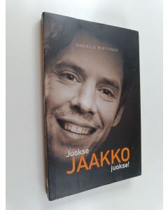 Kirjailijan Danielle Miettinen käytetty kirja Juokse, Jaakko, juokse!