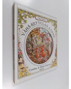 Kirjailijan Cynthia Paterson & Brian Paterson käytetty kirja Vähä-Kettulan aarre