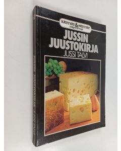 Kirjailijan Jussi Talvi käytetty kirja Jussin juustokirja