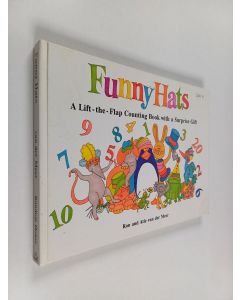 Kirjailijan Ron Van der Meer käytetty kirja Funny hats : a lift-the-flap counting book with a surprise gift