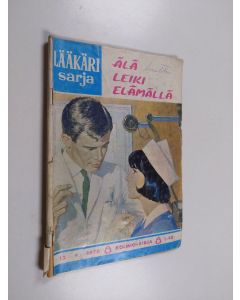 käytetty teos Älä leiki elämällä