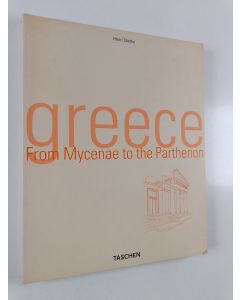 Kirjailijan Henri Stierlin käytetty kirja Greece - From Mycenae To The Parthenon