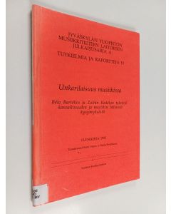 Kirjailijan Matti Vainio & Maija Fredrikson käytetty kirja Unkarilaisuus musiikissa