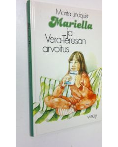 Kirjailijan Marita Lindquist käytetty kirja Mariella ja Vera-Teresan arvoitus (ERINOMAINEN)