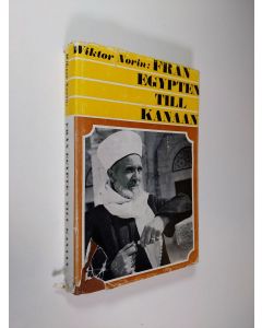 Kirjailijan Wiktor Norin käytetty kirja Från Egypten till Kanaan