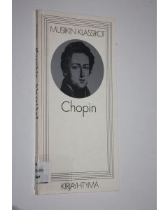 Kirjailijan Andre Lavagne käytetty kirja Chopin