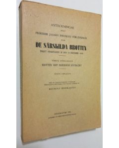 Kirjailijan Jaakko Forsman käytetty kirja Anteckningar enligt professor Jaakko Formans föreläsningar öfver de särskilda brotten : enligt strafflagen af den 10 december 1889 1 avdelningen, Brotten mot individens rättsgebit