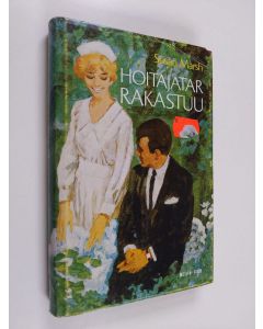 Kirjailijan Susan Marsh käytetty kirja Hoitajatar rakastuu