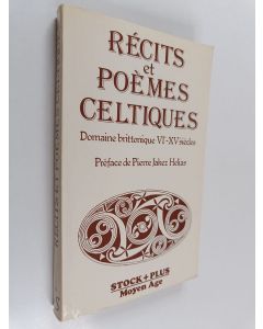 käytetty kirja Récits et poèmes celtiques Domaine brittonique VI ème-XV ème siècle