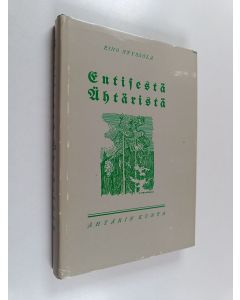 Kirjailijan Eino Nyyssölä käytetty kirja Entisestä Ähtäristä