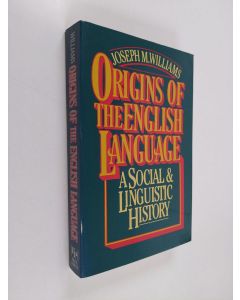 Kirjailijan Joseph M. Williams käytetty kirja Origins of the English Language