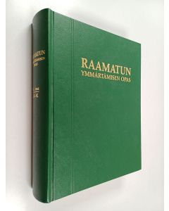 käytetty kirja Raamatun ymmärtämisen opas 1 osa, A-K
