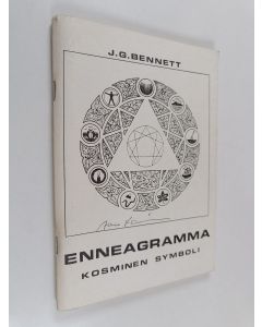 Kirjailijan John Godolphin Bennett käytetty teos Enneagramma : kosminen symboli