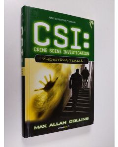 Kirjailijan Max Allan Collins käytetty kirja Yhdistävä tekijä