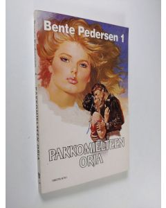 Kirjailijan Bente Pedersen käytetty kirja Pakkomielteen orja