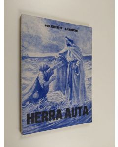 Kirjailijan Albert Lunde käytetty kirja Herra auta