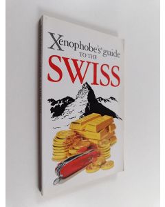 Kirjailijan Paul Bilton käytetty kirja Xenophobe's Guide to the Swiss