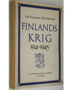Kirjailijan Eero Kuussaari käytetty kirja Finlands krig 1941-1945 : lantstridskraternas operationer