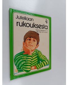 Kirjailijan Felicity Henderson käytetty kirja Jutellaan rukouksesta