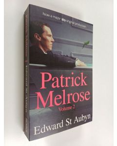 Kirjailijan Edward St Aubyn käytetty kirja Patrick Melrose Volume 2 : Mother's Milk ; At Last