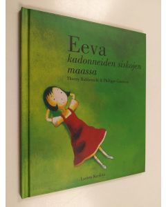 Kirjailijan Thierry Robberecht käytetty kirja Eeva kadonneiden siskojen maassa