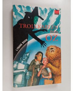Kirjailijan L. Frank Baum käytetty kirja Trollkarlen från Oz