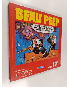 Kirjailijan Roger Kettle & Andrew Christine käytetty kirja Beau Peep Book - The Adventures of Legionnaire Beau Peep