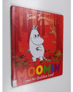 Kirjailijan Richard Dungworth käytetty kirja Moomin and the golden leaf