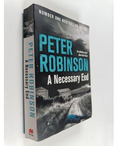 Kirjailijan Peter Robinson & Professor of English and American Literature Peter Robinson käytetty kirja A Necessary End