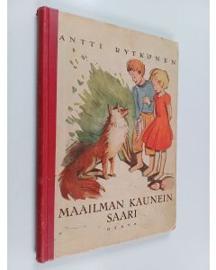 Kirjailijan Antti Rytkönen käytetty kirja Maailman kaunein saari ja muita runotarinoita