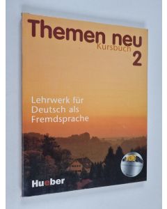 Kirjailijan Hartmut Aufderstrasse & Heiko Bock ym. käytetty kirja Themen neu 2 - Lehrwerk für Deutsch als Fremdsprache. Kursbuch