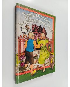 Tekijän Martta Pennanen  käytetty kirja Tarinoita sadun ja toden maailmasta