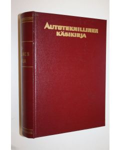 Tekijän Toivo A. Nieminen  käytetty kirja Autoteknillinen käsikirja