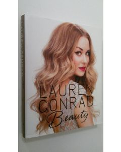 Kirjailijan Lauren Conrad käytetty kirja Lauren Conrad Beauty