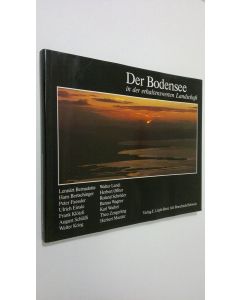 käytetty kirja Der Bodensee in der erhaltenswerten Landschaft