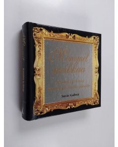 Kirjailijan Susie Galvez käytetty kirja Mimmit meikkaa : kaunista ja kivaa vuoden jokaiselle päivälle