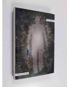 Kirjailijan Paul Auster käytetty kirja Man in the dark