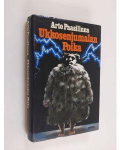 Kirjailijan Arto Paasilinna käytetty kirja Ukkosenjumalan poika
