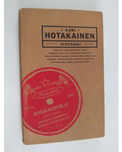 Kirjailijan Kari Hotakainen käytetty kirja Syntisäkki